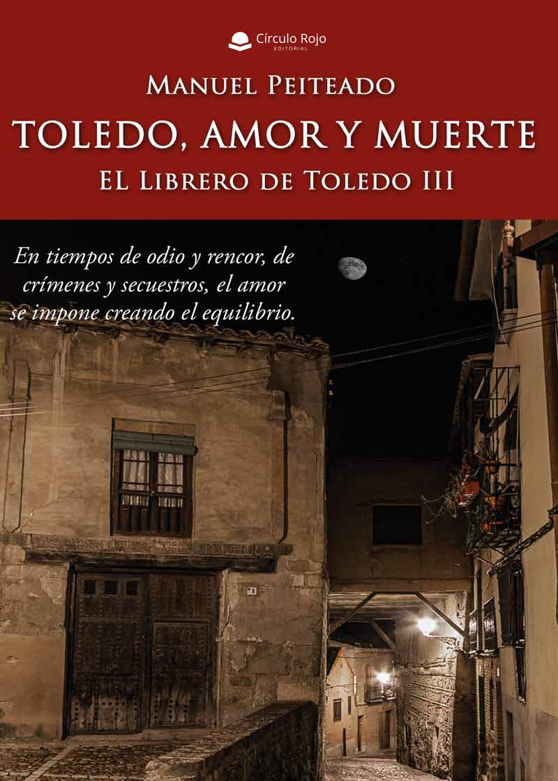 TOLEDO, AMOR Y MUERTE EL LIBRERO DE TOLEDO III