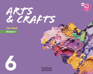 NEW THINK DO LEARN ARTS & CRAFTS 6 MODULE 1. CLASS BOOK