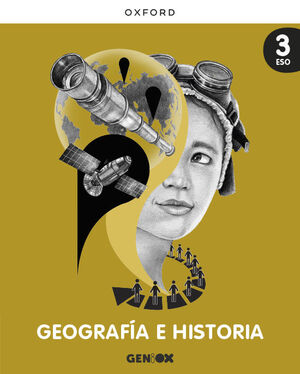 GEOGRAFÍA E HISTORIA 3º ESO. LIBRO DEL ESTUDIANTE PACK. GENIOX (CASTILLA LA MANC