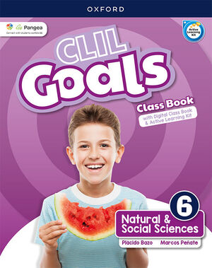CLIL GOALS NATURAL & SOCIAL SCIENCES 6. CLASS BOOK