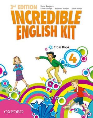 INCREDIBLE ENGLISH KIT 3RD EDITION 4. CLASS BOOK