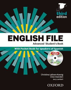 ENGLISH FILE 3RD EDITION ADVANCED. STUDENT'S BOOK + WORKBOOK WITH KEY PACK