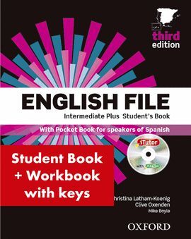 ENGLISH FILE 3RD EDITION INTERMEDIATE PLUS STUDENT'S BOOK + WORKBOOK WITH KEY PA
