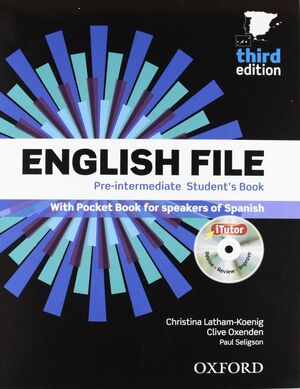 ENGLISH FILE 3RD EDITION PRE-INTERMEDIATE. STUDENT'S BOOK AND WORKBOOK WITHOUT K