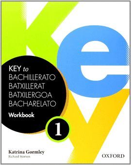KEY TO BACHILLERATO 1. WORKBOOK