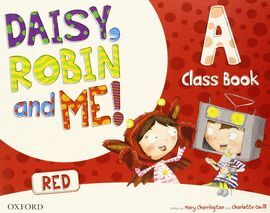 DAISY, ROBIN & ME! RED A. CLASS BOOK PACK