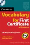 CAMBRIDGE VOCABULARY FOR FIRST CERTIFICATE WITH ANSWERS AND AUDIO CD