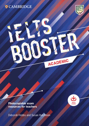 CAMBRIDGE ENGLISH EXAM BOOSTERS IELTS BOOSTER ACADEMIC WITH PHOTOCOPIABLE EXAM R