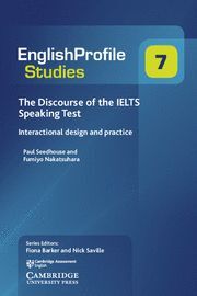 THE DISCOURSE OF THE IELTS SPEAKING TEST. THE DISCOURSE OF THE IELTS SPEAKING TE