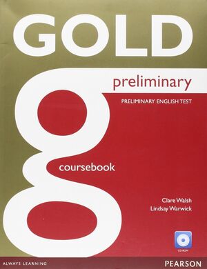 GOLD PRELIMINARY COURSEBOOK WITH CD-ROM PACK