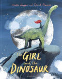 THE GIRL AND THE DINOSAUR