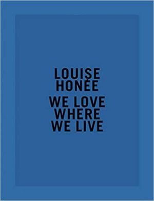 LOUISE HONEE:WE LOVE WHERE WE LIVE.PRIX HSBC PHOTOGRAPHIE