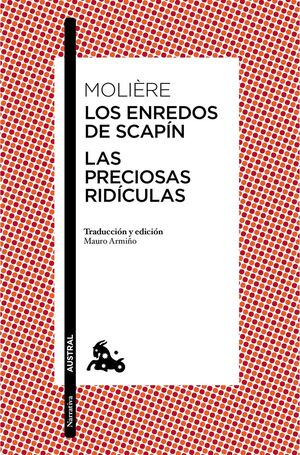 ENREDOS DE SCAPIN / LAS PRECIOSAS RIDICULAS, LOS