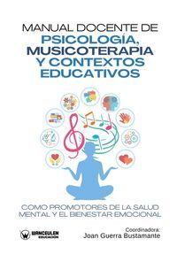 MANUAL DOCENTE DE PSICOLOGIA, MUSICOTERAPIA Y CONTEXTOS EDUCATIVO
