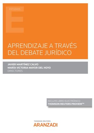 APRENDIZAJE A TRAVÉS DEL DEBATE JURÍDICO (PAPEL + E-BOOK)