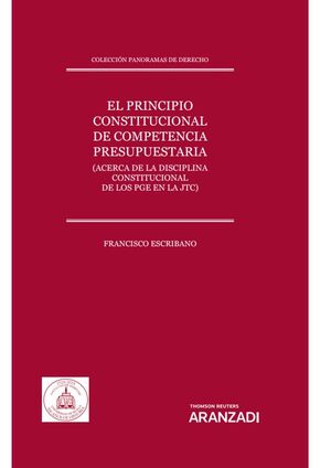 EL PRINCIPIO CONSTITUCIONAL DE COMPETENCIA PRESUPUESTARIA