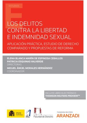 LOS DELITOS CONTRA LA LIBERTAD E INDEMNIDAD SEXUAL (PAPEL + E-BOO