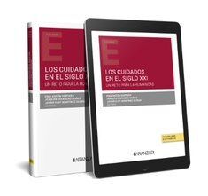 LOS CUIDADOS EN EL SIGLO XXI (PAPEL + E-BOOK)