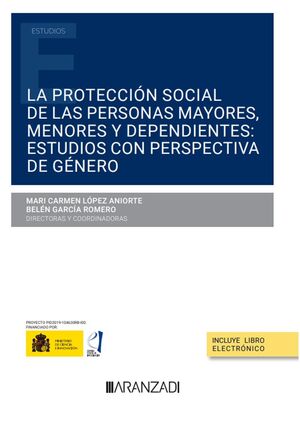 LA PROTECCIÓN SOCIAL DE LAS PERSONAS MAYORES, MENORES Y DEPENDIENTES: ESTUDIOS C