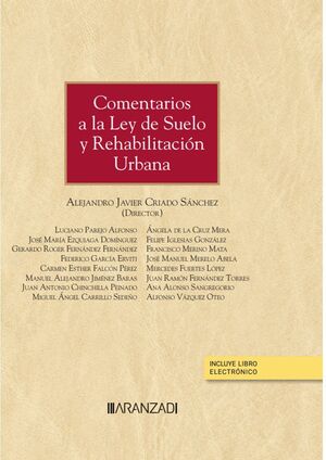 COMENTARIOS A LA LEY DE SUELO Y REHABILITACIÓN URBANA (PAPEL + E-