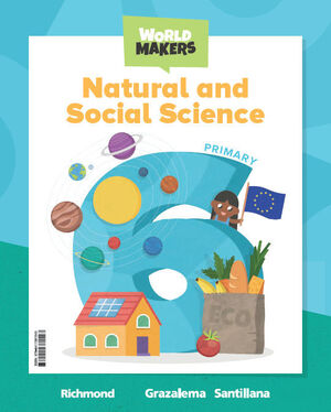NATURAL AND SOCIAL SCIENCE 6 PRIMARY WORLD MAKERS