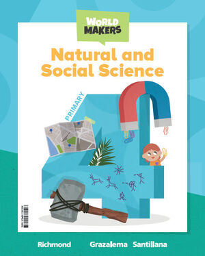 NATURAL AND SOCIAL SCIENCE 4 PRIMARY WORLD MAKERS