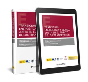 TRANSICIÓN ENERGÉTICA Y DIGITAL JUSTA EN EL ÁMBITO DE LOS TRANSPORTES (PAPEL + E