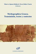 MYTHOGRAPHICA GRAECA TRANSMISION TEXTOS Y CONTEXTOS