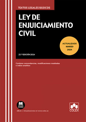 LEY DE ENJUICIAMIENTO CIVIL 25º ED. 2024