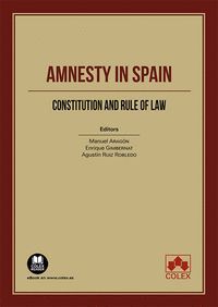 AMNESTY IN SPAIN:CONSTITUTION AND RULE OF LAW