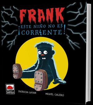 FRANK ¡ESTE NIÑO NO ES CORRIENTE!