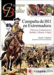 CAMPAÑA DE 1811 EN EXTREMADURA (GUERREROS Y BATALLAS Nº 145)