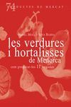 LES VERDURES I HORTALISSES DE MENORCA, COM PREPARA-LES 11 VE
