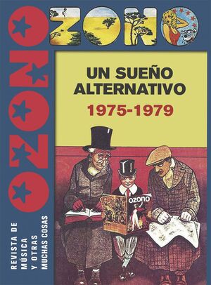 OZONO,  UN SUEÑO ALTERNATIVO (1975-79)