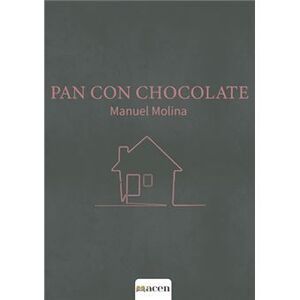 PAN CON CHOCOLATE