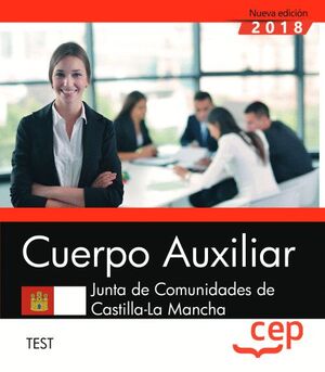 CUERPO AUXILIAR. JUNTA DE COMUNIDADES DE CASTILLA-LA MANCHA. TEST