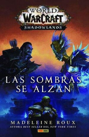 SHADOWLANDS - LAS SOMBRAS SE ALZAN