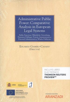 ADMINISTRATIVE PUBLIC POWER: COMPARATIVE ANALYSIS IN EUROPEAN LEGAL SYSTEMS (PAP