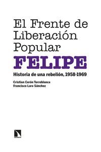 EL FRENTE DE LIBERACIÓN POPULAR (FELIPE)