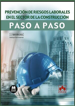 PREVENCIÓN DE RIESGOS LABORALES EN EL SECTOR DE LA CONSTRUCCIÓN.