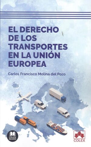 EL DERECHO DE LOS TRANSPORTES EN LA UNION EUROPEA