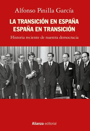 LA TRANSICIÓN EN ESPAÑA. ESPAÑA EN TRANSICIÓN