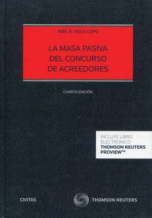 LA MASA PASIVA DEL CONCURSO DE ACREEDORES (PAPEL + E-BOOK)