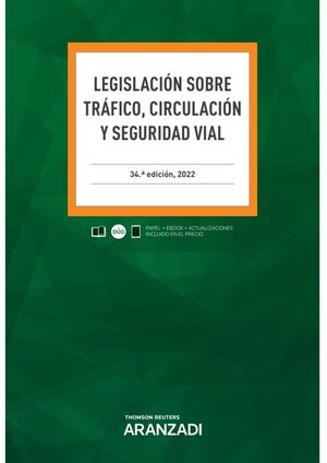 LEGISLACIÓN SOBRE TRÁFICO, CIRCULACIÓN Y SEGURIDAD VIAL (PAPEL + E-BOOK)