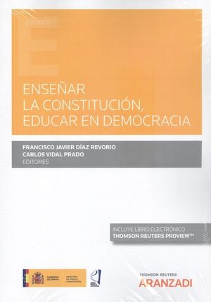 ENSEÑAR LA CONSTITUCIÓN, EDUCAR EN DEMOCRACIA (PAPEL + E-BOOK)