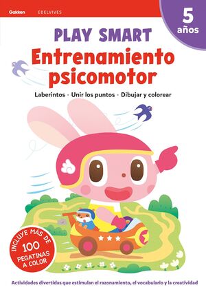PLAY SMART : ENTRENAMIENTO PSICOMOTOR. 5 AÑOS