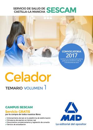 CELADOR DEL SERVICIO DE SALUD DE CASTILLA-LA MANCHA (SESCAM). TEMARIO VOLUMEN 1