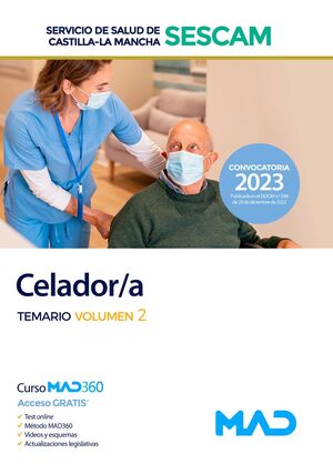 CELADOR/A DEL SERVICIO DE SALUD DE CASTILLA-LA MANCHA (SESCAM). TEMARIO VOLUMEN