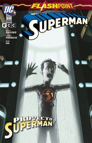 SUPERMAN NÚM. 59: FLASHPOINT - PROYECTO SUPERMAN