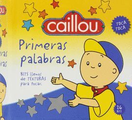 CAILLOU. PRIMERAS PALABRAS